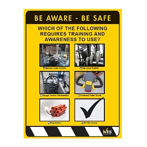 Poster - Be Aware Be Safe  - Forklifts
