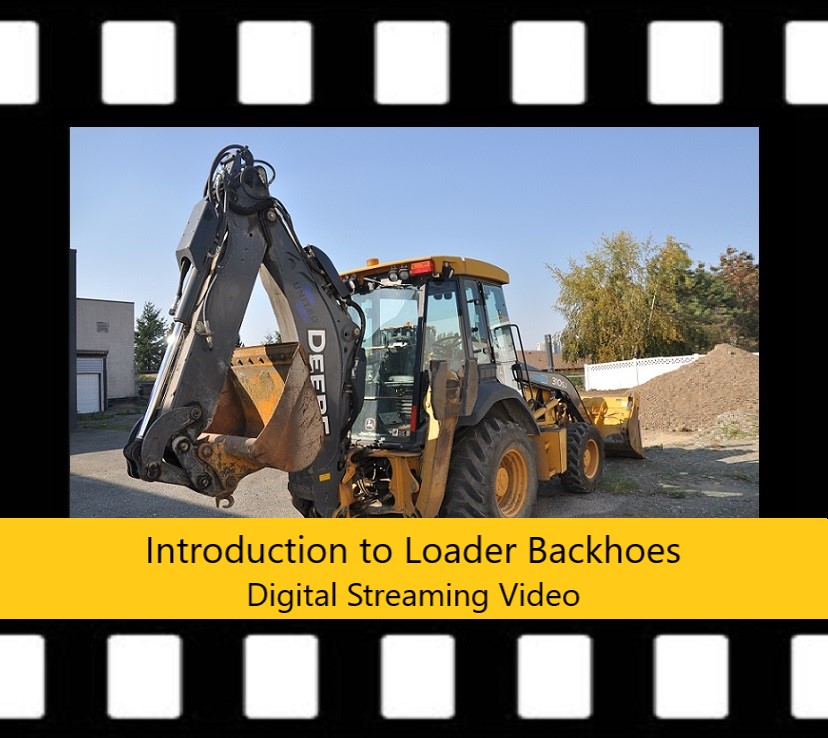 Intro to Loader Backhoe Digital Streaming